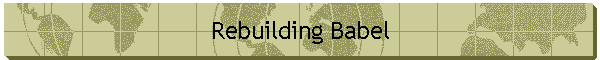 Rebuilding Babel