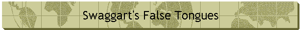 Swaggart's False Tongues