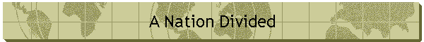 A Nation Divided